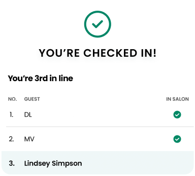 pop-up that confirms check in status and shows her place on the waitlist that says 