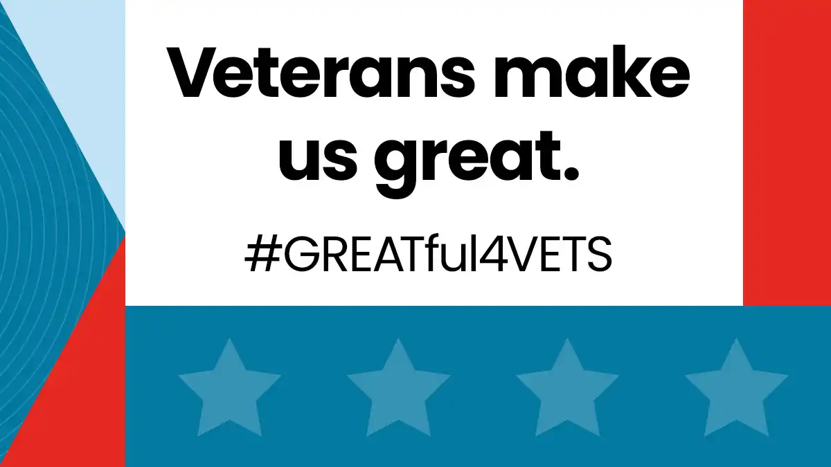 veterans make us great. hashtag Greatful4vets